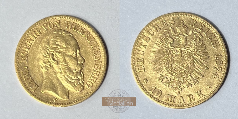 Deutsches Kaiserreich. Württemberg MM-Frankfurt Feingold: 3,58g König Karl 1864-1891. 10 Mark 1874 F 