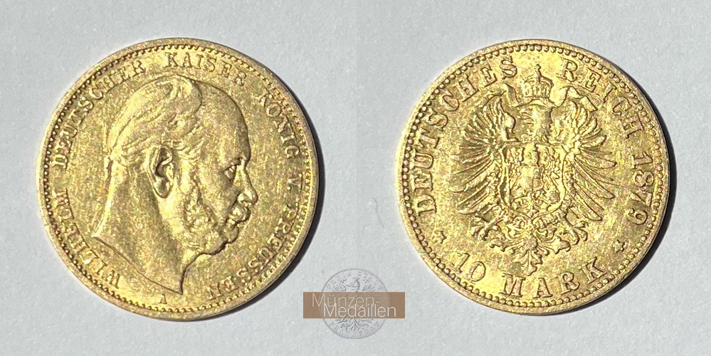 Preussen, Kaiserreich  10 Mark MM-Frankfurt KM#504 Feingold: 3,58g Wilhelm I 1879 A 