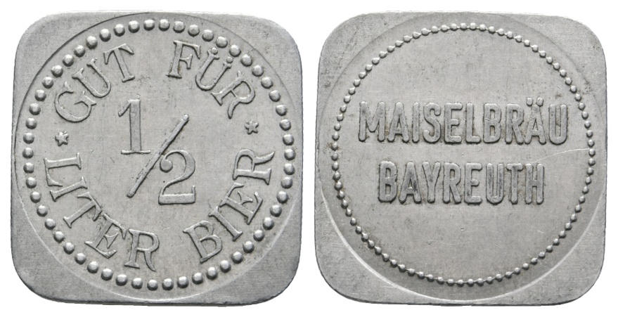  Bayern; Bayreuth; Maiselbräu Bayreuth; Gut für 1/2 Liter Bier; Menzel 1639.1   
