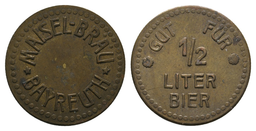  Bayern; Bayreuth; Maisel-Bräu Bayreuth; Gut für 1/2 Liter Bier; Menzel 1641.2   