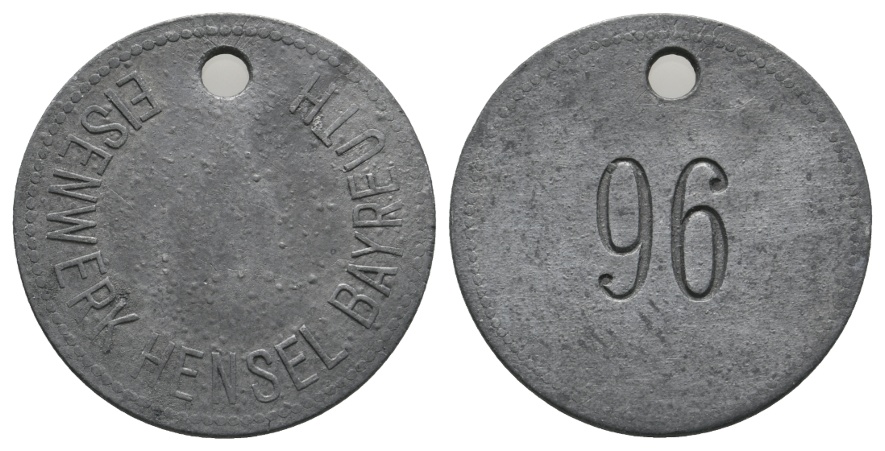  Bayern; Bayreuth; Eisenwerk Hensel Bayreuth; Kontroll-Nr. 96; Ø 30,5 mm; Menzel - (gelocht)   