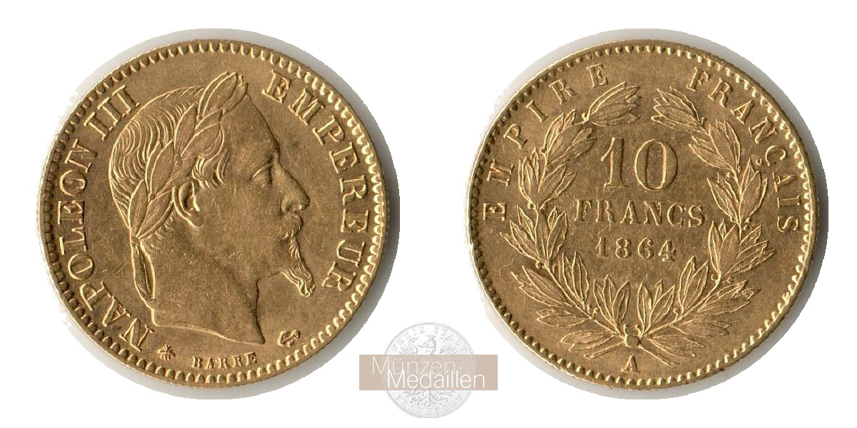 Frankreich MM-Frankfurt Feingewicht: 2,90g 10 Francs 1864 A 