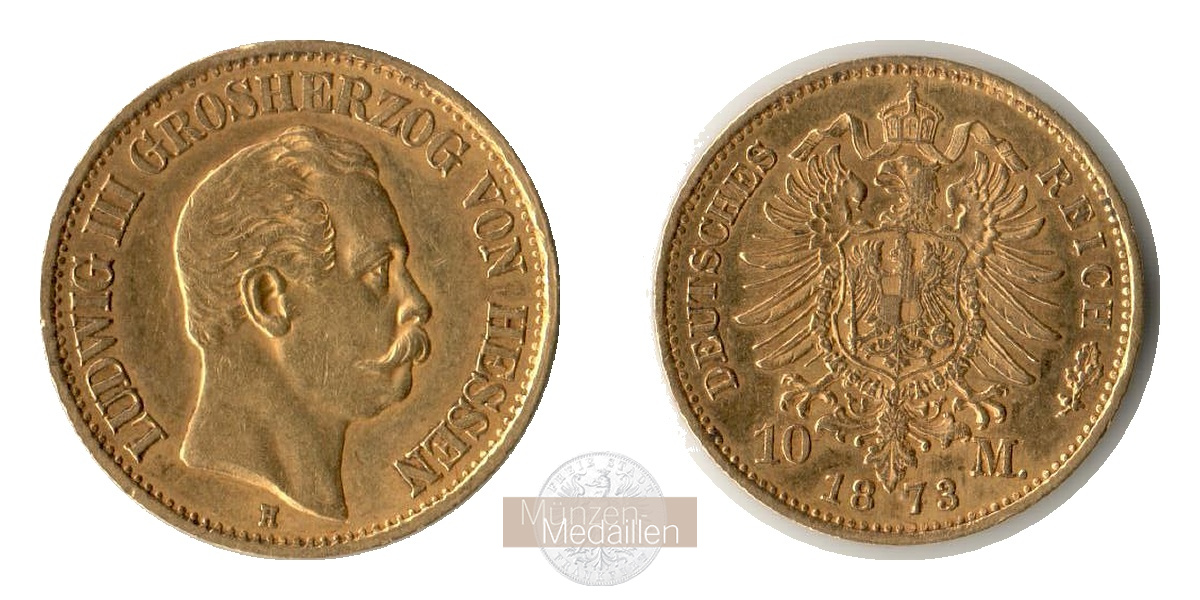  Deutsches Reich. Hessen, Ludwig III. 10 Mark 1873 H  MM-Frankfurt KM#350 Feingold: 3,584g   