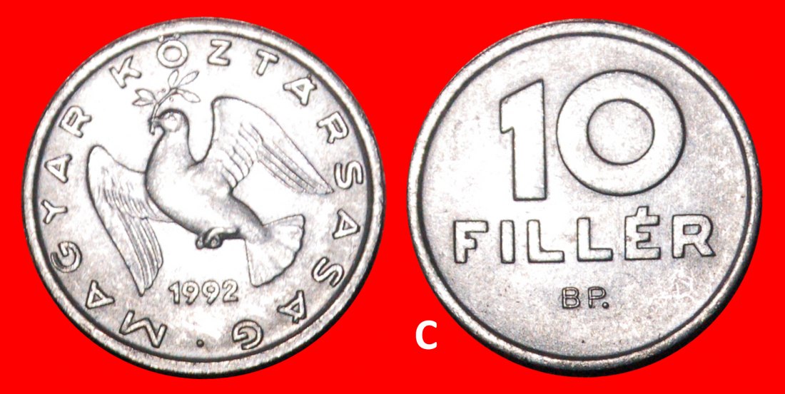 Ⰶ POSTKOMMUNISTISCHE TAUBE (1967-1996): UNGARN ★ 10 FILLER 1992 ENTDECKUNG MÜNZE★OHNE VORBEHALT