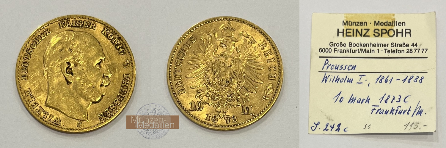 Deutsches Kaiserreich, Preussen  10 Mark MM-Frankfurt KM#504 Feingold: 3,58g Wilhelm I 1873 C 