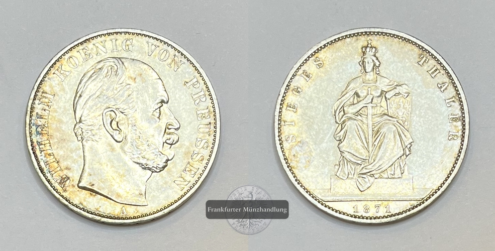  Königreich Preußen, Siegestaler 1871 A König Wilhelm I. FM-Frankfurt KM#500 Feinsilber: 16,65g   