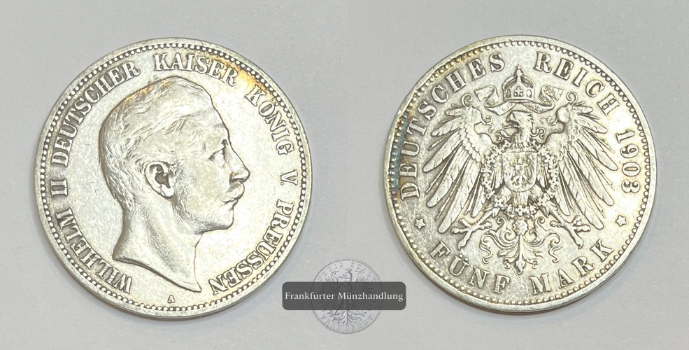  Dt. Kaiserreich Preußen 5 Mark 1903 A (1891-1908) Wilhelm II FM-Frankfurt KM#523 Feinsilber: 25g   