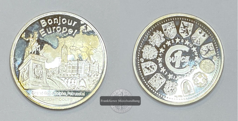  Luxemburg  1 Unze Bonjour Europe  FM-Frankfurt  Feinsilber: 31,1g   