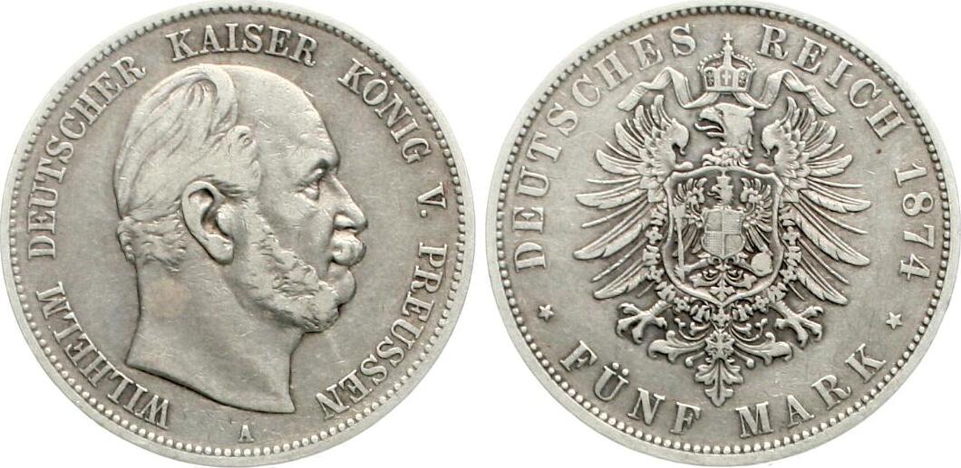  Preussen: Wilhelm I. 1861-1888, 5 Mark 1874 A   