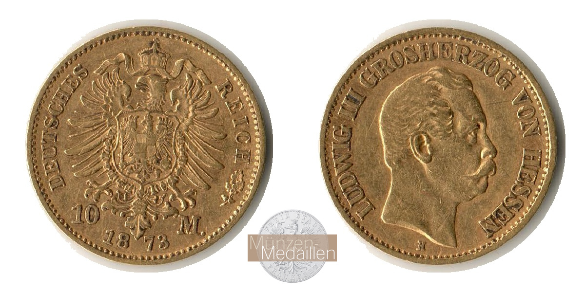  Deutsches Reich. Hessen, Ludwig III. 10 Mark 1873 H  MM-Frankfurt KM#350 Feingold: 3,584g   