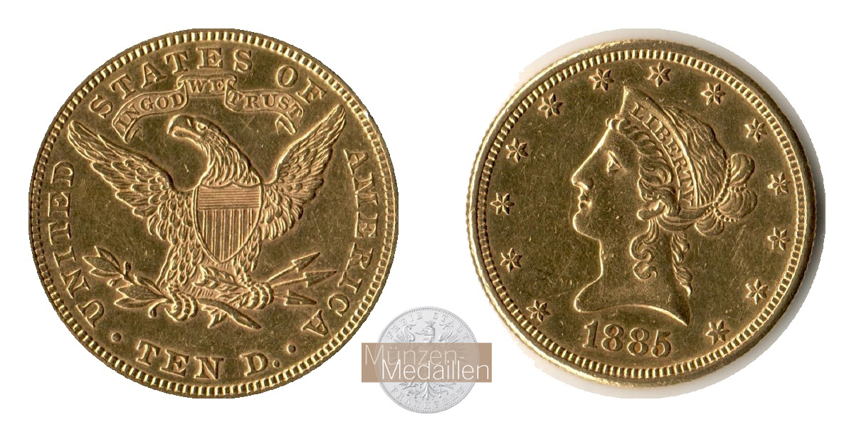 USA  10 Dollar MM-Frankfurt Feingold: 15,05g Kopf mit Krone 1885 