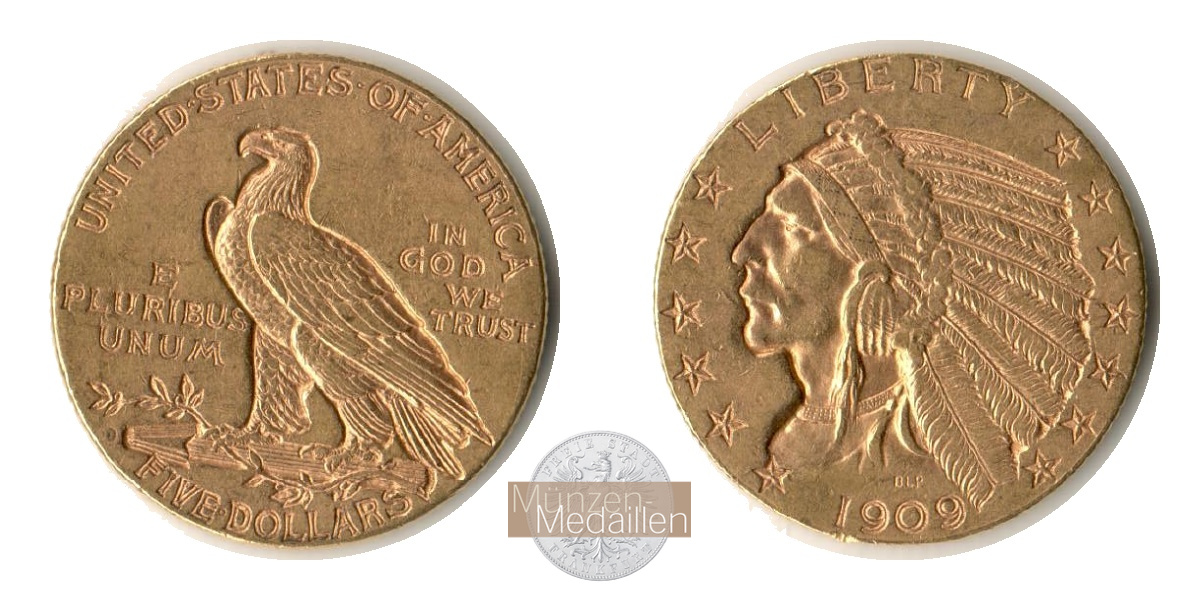 USA  5 Dollar MM-Frankfurt   Feingold: 7,52g Half Eagle - Indian Head 1909 