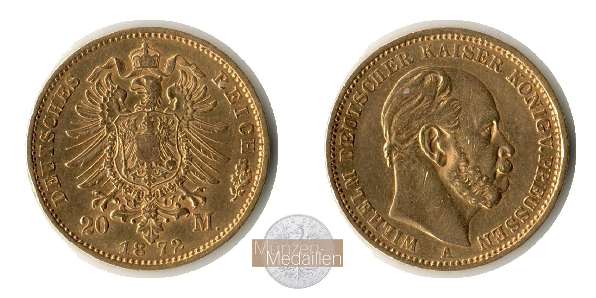 Deutsches Kaiserreich Preussen MM-Frankfurt Feingold: 7,17g Wilhelm I. 20 Mark 1872 A 