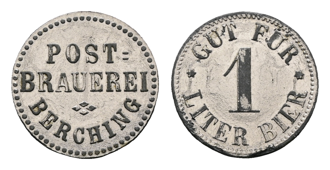  Bayern; Berching - Post=Brauerei; Gut für 1 Liter Bier; Menzel 1750.1   