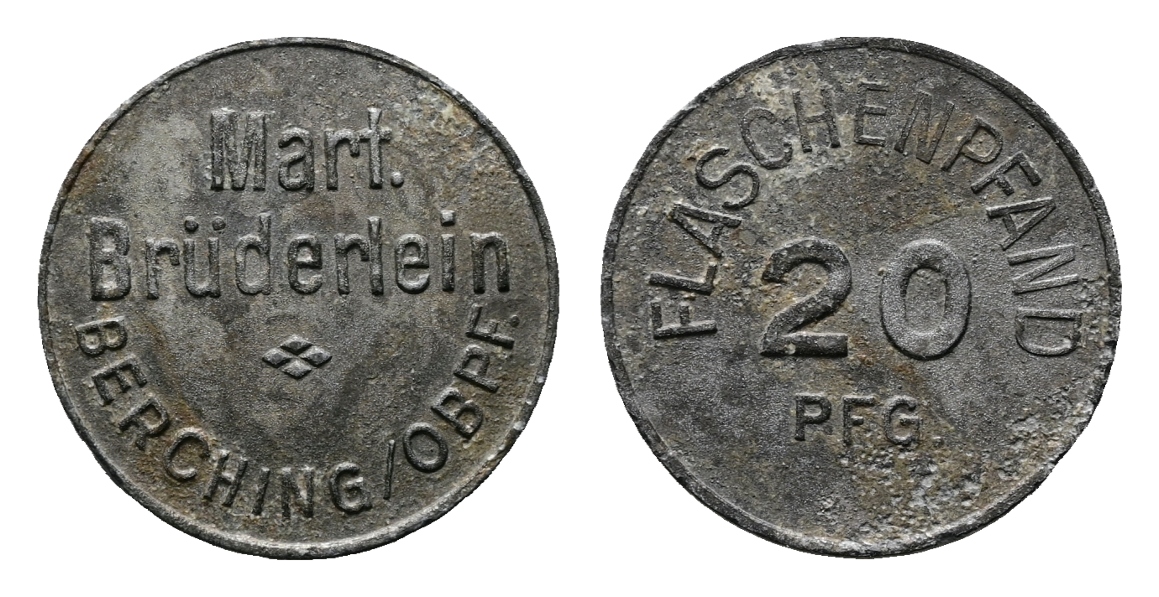  Bayern; Berching/OBPF. - Mart. Brüderlein; 20 Pfg. Flaschenpfand; Menzel 1748.1   