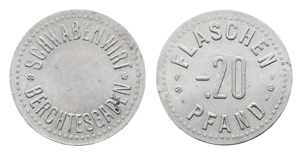  Bayern; Berchtesgaden - Schwabenwirt; FlaschenPfand -,20; Menzel - (vgl.1755)   