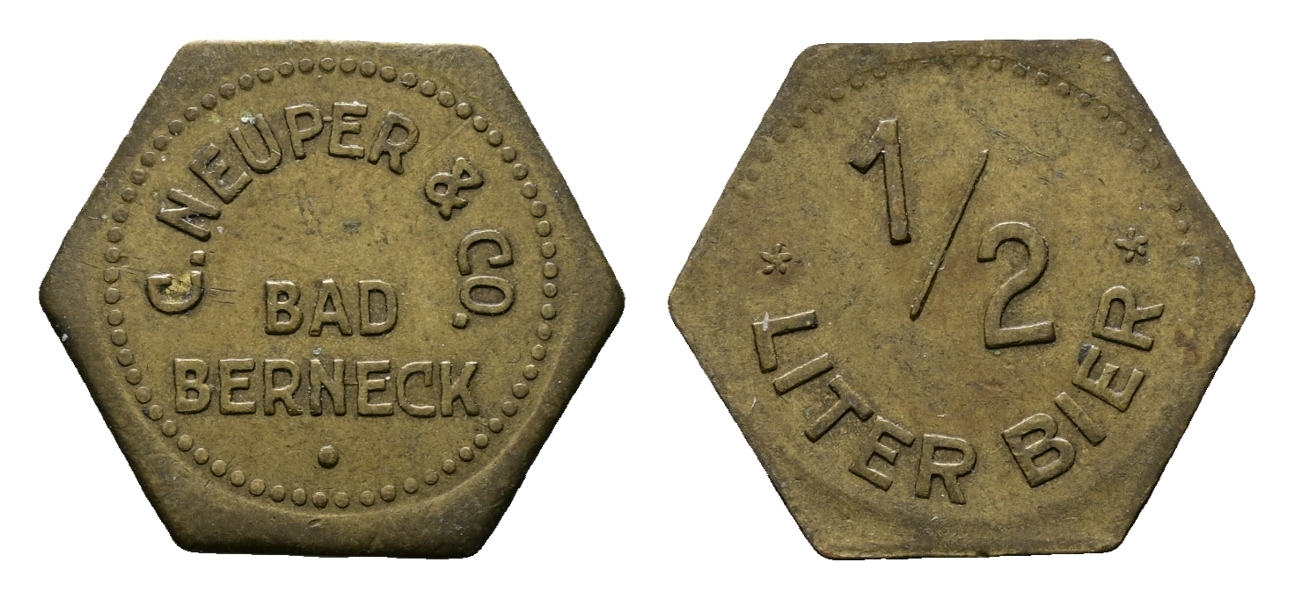  Bayern; Berneck; G.Neuper & Co.; Gut für 1/2 Liter Bier; Menzel 2614.1   