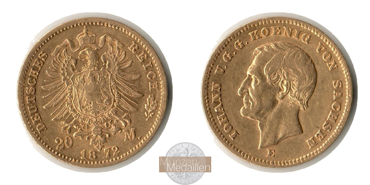 Deutsches Kaiserreich, Sachsen Johann MM-Frankfurt  Feingold: 7,17g 20 Mark 1872 E 