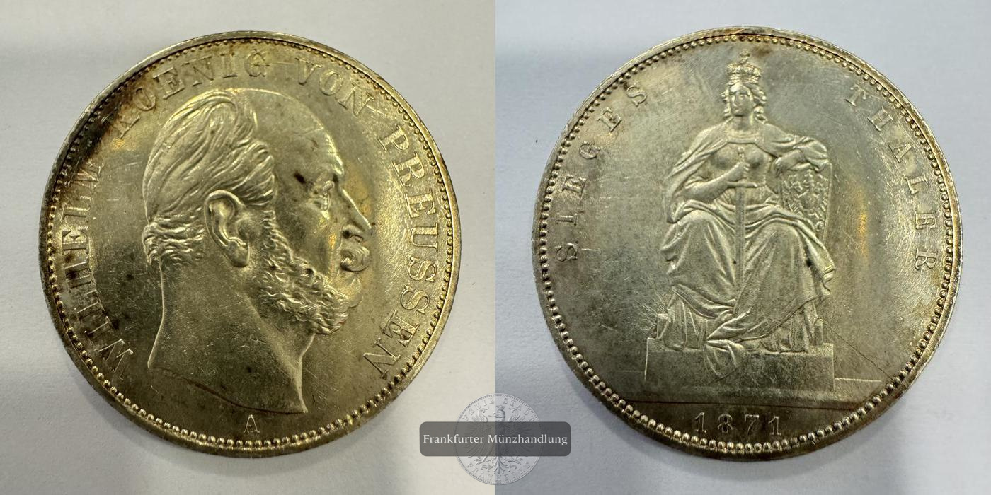  Preußen 1 Thaler 1871 Siegesthaler 'A' FM-Frankfurt Feinsilber: 16,66g   
