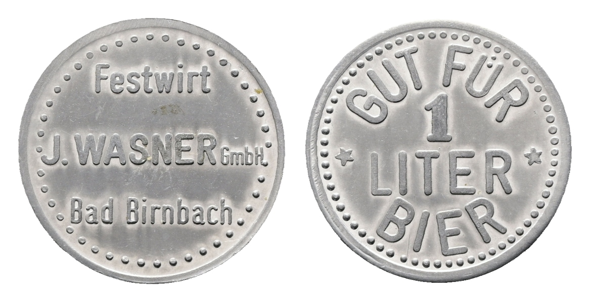  Bayern; Birnbach; Festwirt J.Wasner GmbH Bad Birnbach; Gut für 1 Liter Bier; Menzel 2864.2   