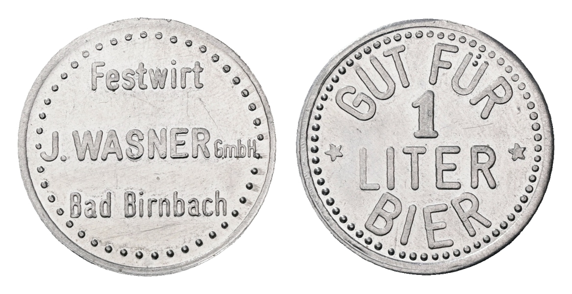  Bayern; Birnbach; Festwirt J.Wasner GmbH Bad Birnbach; Gut für 1 Liter Bier; Menzel 2864.2   