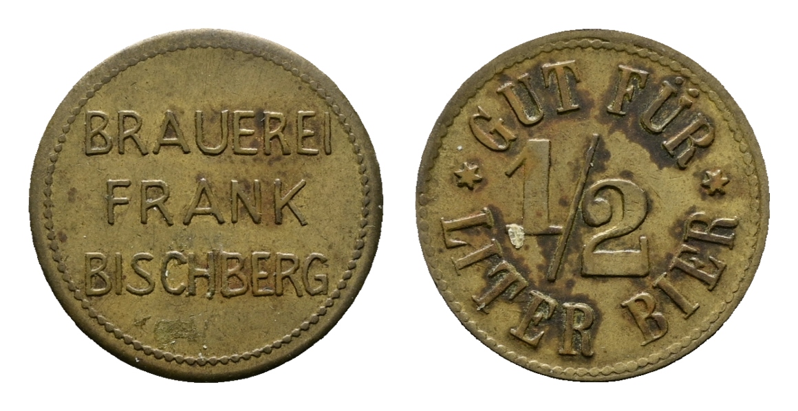  Bayern; Bischberg; Brauerei Frank Bischberg; Gut für 1/2 Liter Bier; Menzel 2876   