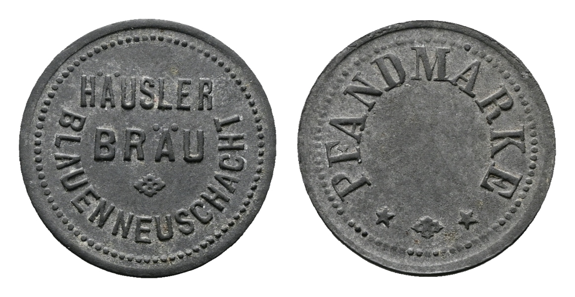  Bayern; Blauenneuschacht Häusler Bräu; Pfandmarke; Menzel 2966   