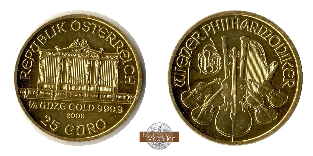Österreich MM-Frankfurt  Feingewicht: 7,78g 25 Euro (Wiener Philharmoniker) 2009 