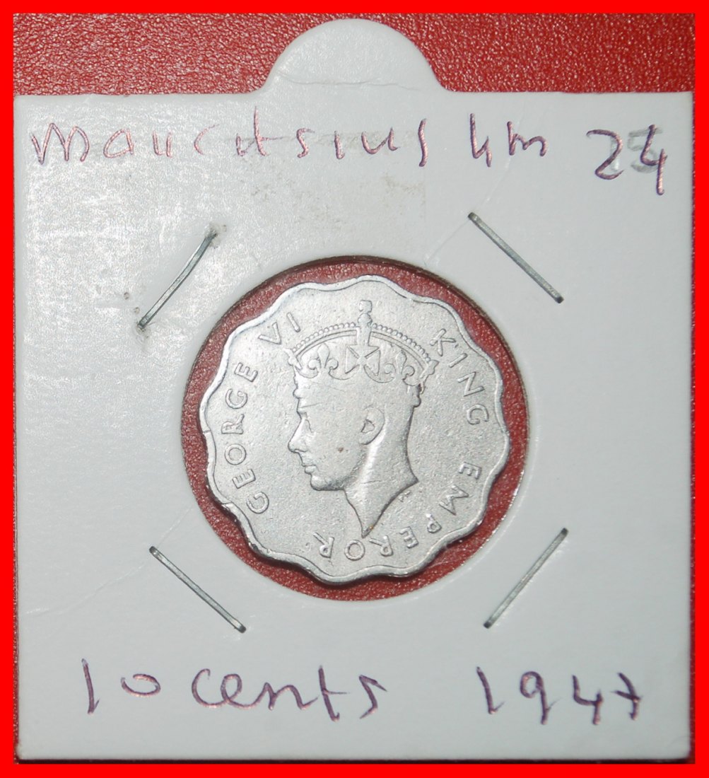  Ⰺ GREAT BRITAIN: MAURITIUS ★ 10 CENTS 1947 WITH INDIA! GERORGE VI 1937-1952★LOW START! ★ NO RESERVE!   