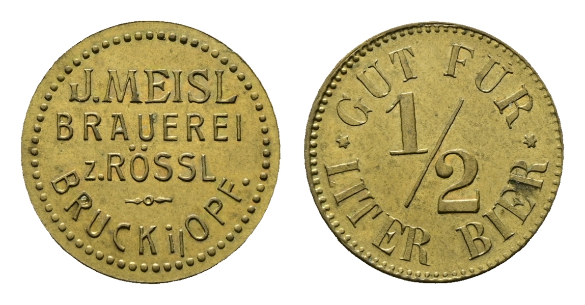  Bayern; Bruck i/Opf. J.Meisl Brauerei z.Rössl; Gut für 1/2 Liter Bier; Menzel 3801   