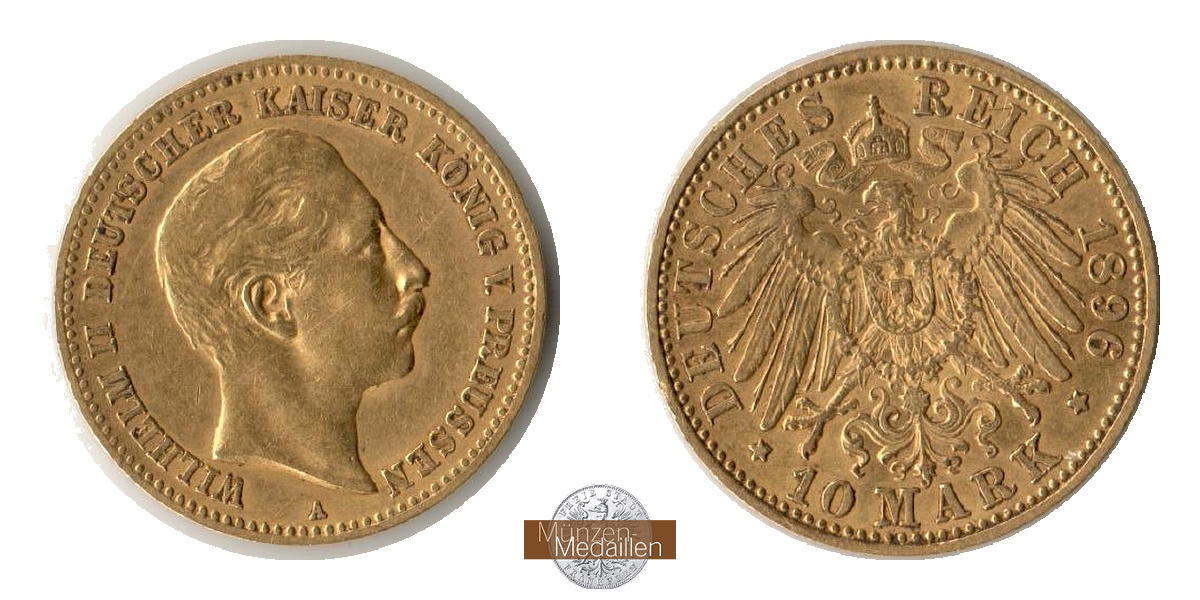 Deutsches Kaiserreich, Preussen. MM-Frankfurt Feingewicht: 3,58g Gold Wilhelm II. 1888-1918. 10 Mark 1896 A 
