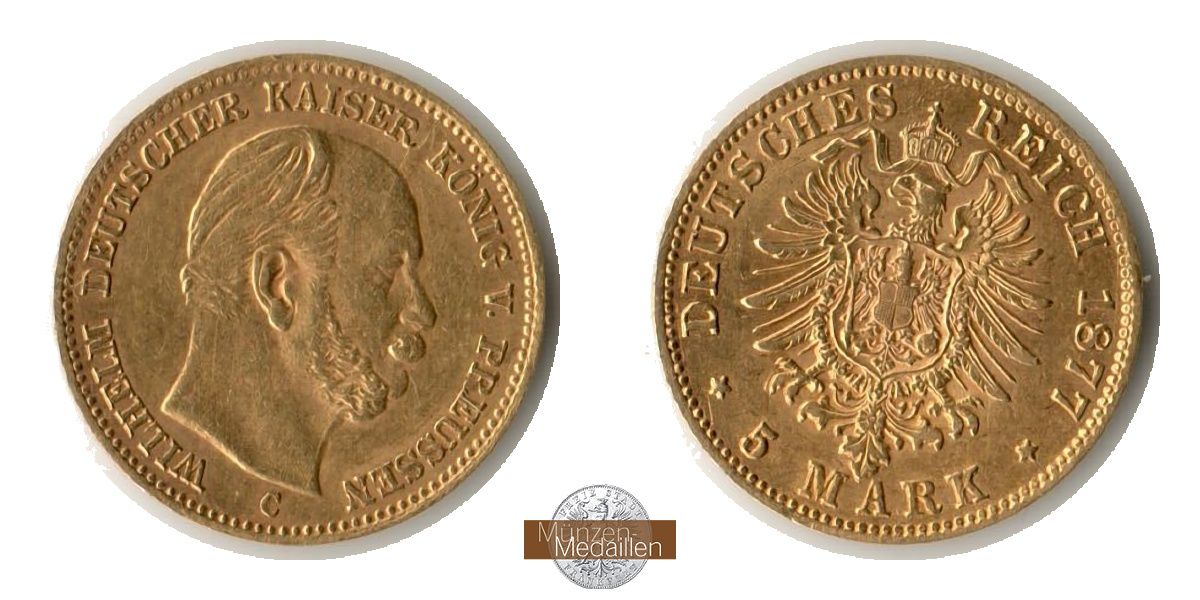 Preussen Kaiserreich, Wilhelm I MM-Frankfurt KM#507 Feingold: 1,79g 5 Mark (1877-1878) 1877 C 