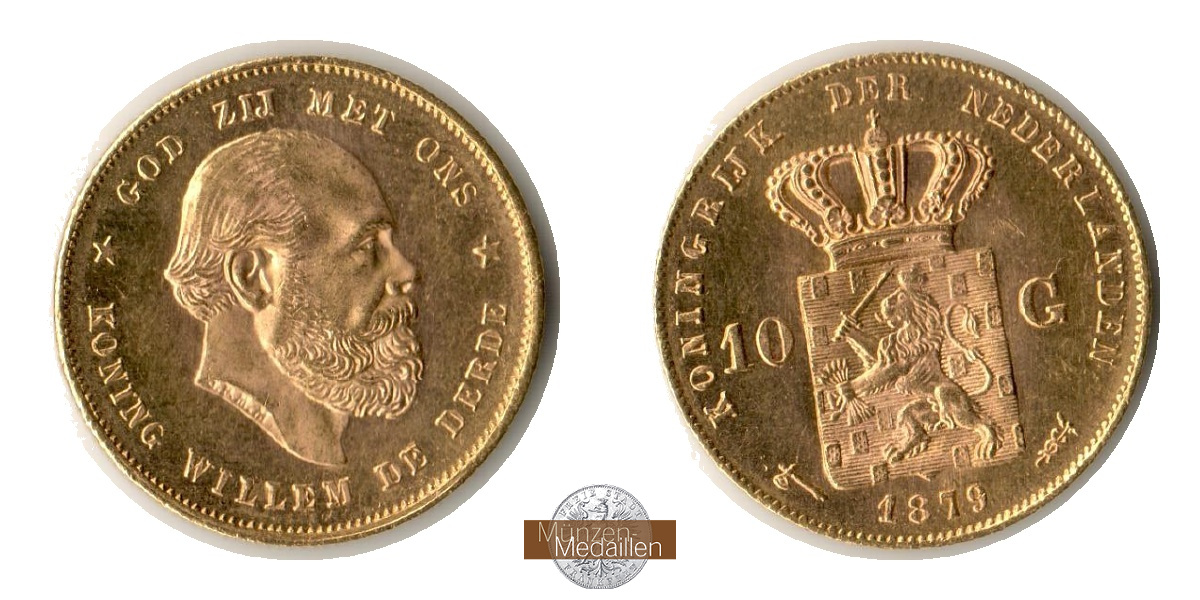 Niederlande MM-Frankfurt  Feingewicht: 6,06g 10 Gulden 1879 