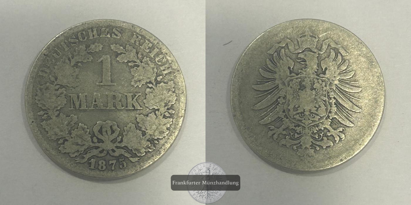  Deutschland 1 Mark (type 1 - large shield / small eagle) 1875 FM-Frankfurt KM#7 Feinsilber: 5,00g   