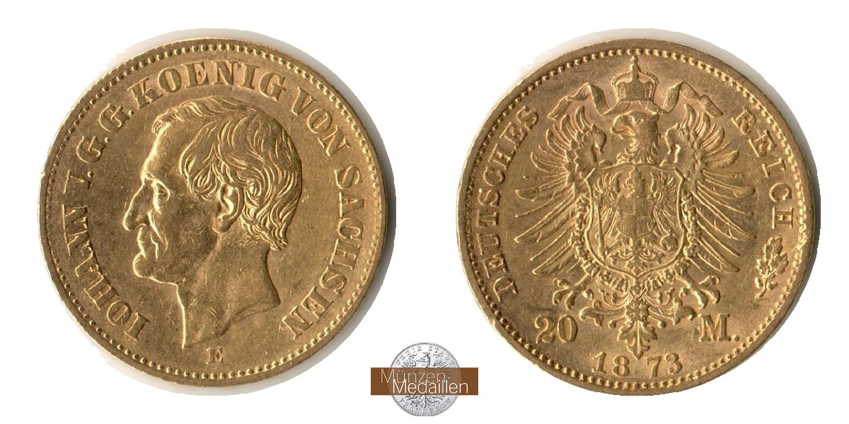 Dt. Kaiserreich Sachsen, Johann MM-Frankfurt KM#1233 Feingold: 7,17g 20 Mark 1873 E 