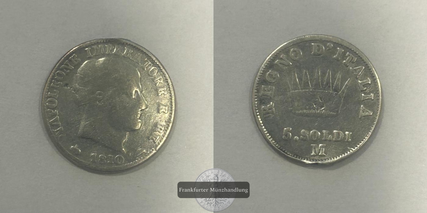  Italien 5 Soldi - Napoleon I 1810 FM-Frankfurt Feinsilber: 1,125g   
