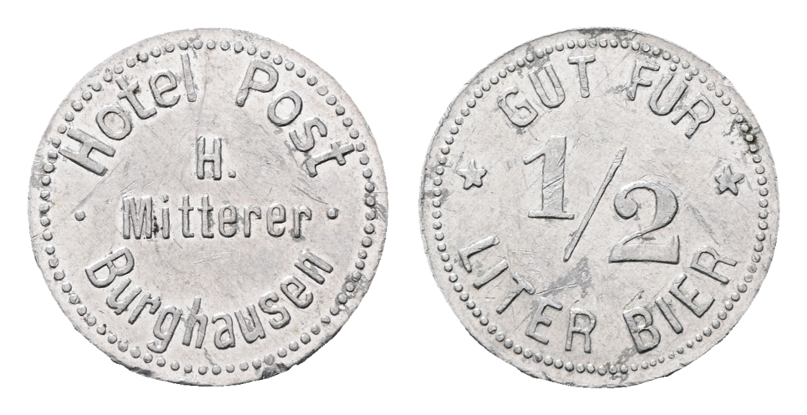  Bayern; Burghausen; Hotel Post H. Mitterer Burghausen; Gut für 1/2 Liter Bier; Menzel -   