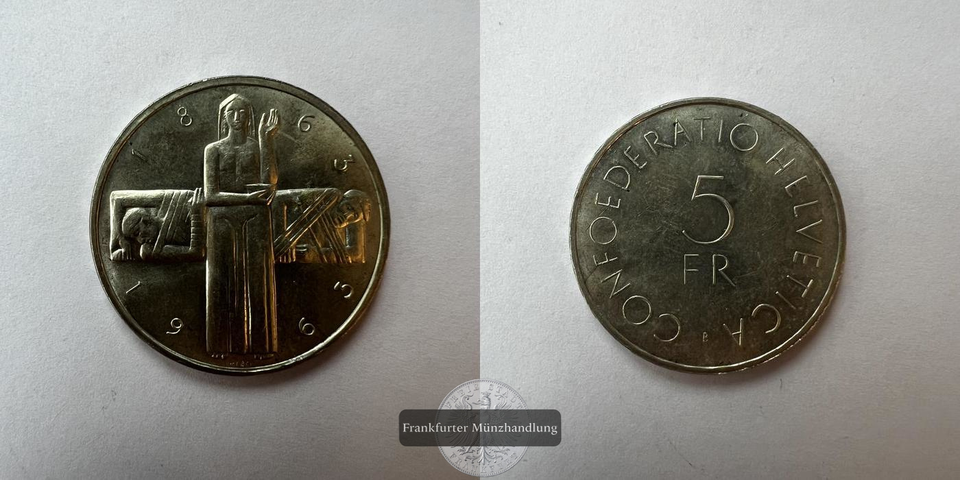  Schweiz 5 Francs 1963 (100th Anniversary of the Red Cross) FM-FRANKFURT KM#51 Feinsilber: 12,525g   