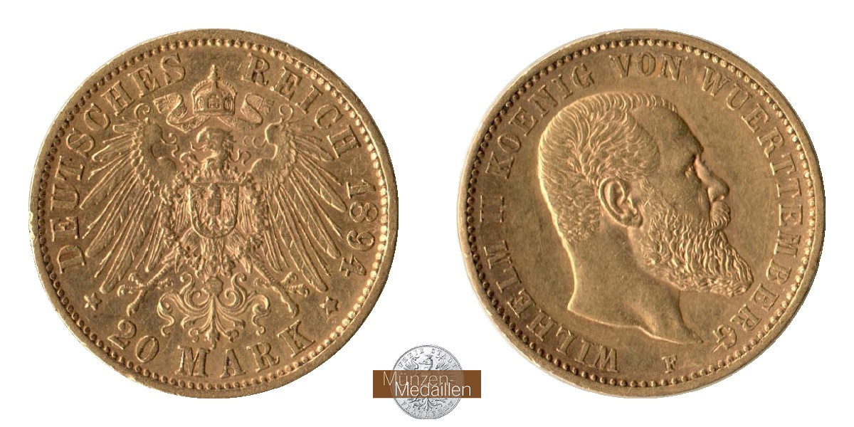 Würtemberg, Wilhelm II. König 1891-1918 MM-Frankfurt Feingewicht: 7,17g Gold 20 Mark 1894 F 