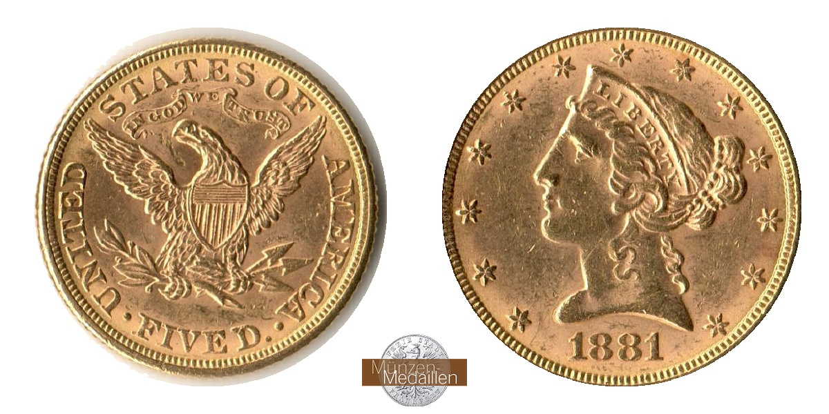 USA  5 Dollar MM-Frankfurt   Feingold: 7,52g Half Eagle 1881 