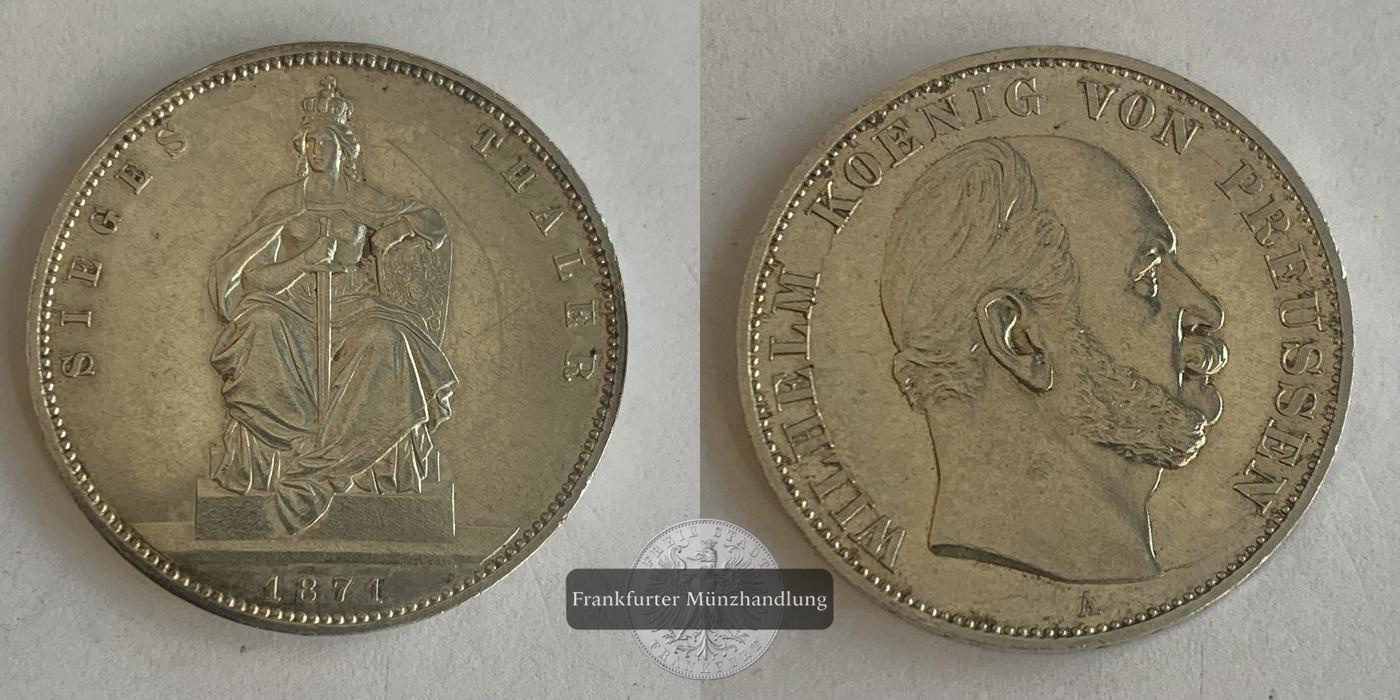  HRR Preußen 1 Thaler 1871 Siegesthaler 'A' FM-Frankfurt KM#500 Feinsilber: 16,66g   