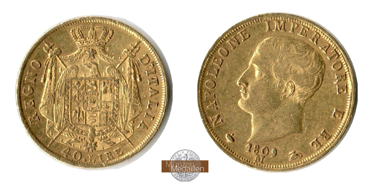 Italien (Mailand) FM-Frankfurt Feingewicht: 11,61g Gold 40 Lire 1809 