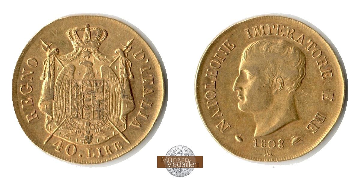 Italien (Mailand) FM-Frankfurt Feingewicht: 11,61g Gold 40 Lire 1808 