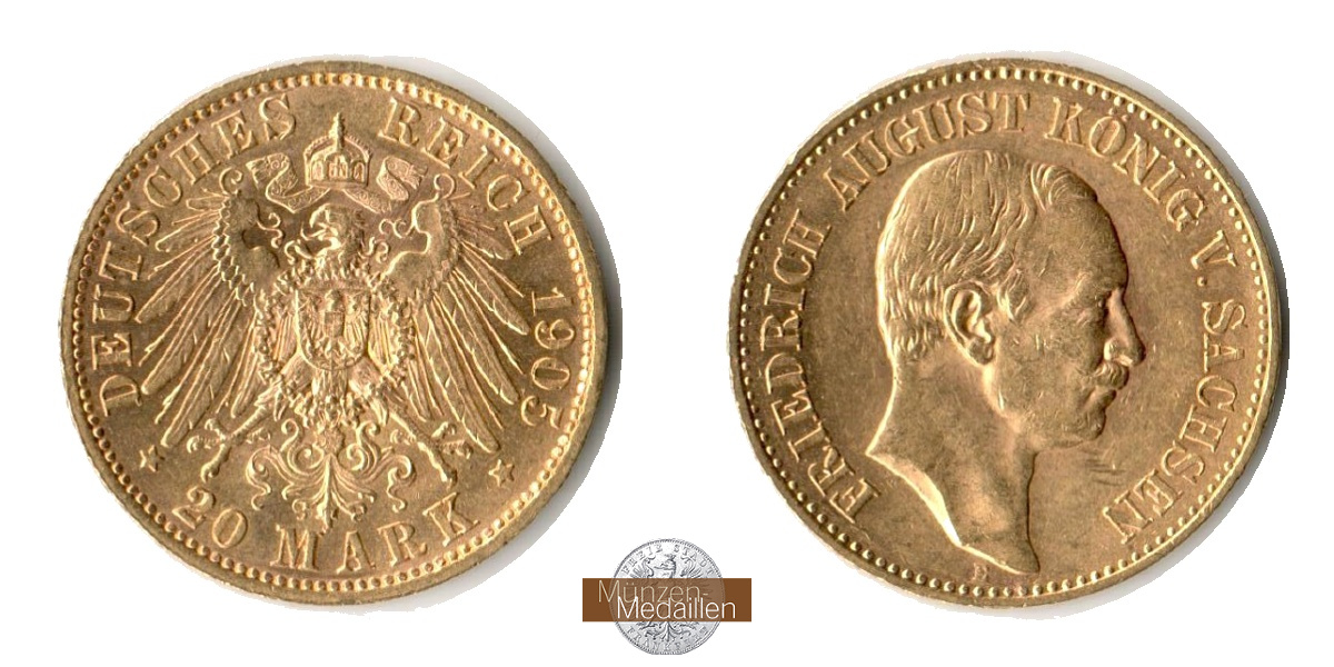 Deutsches Kaiserreich. Sachsen, MM-Frankfurt Feingold: 7,17g Friedrich August III. 20 Mark 1905 E 