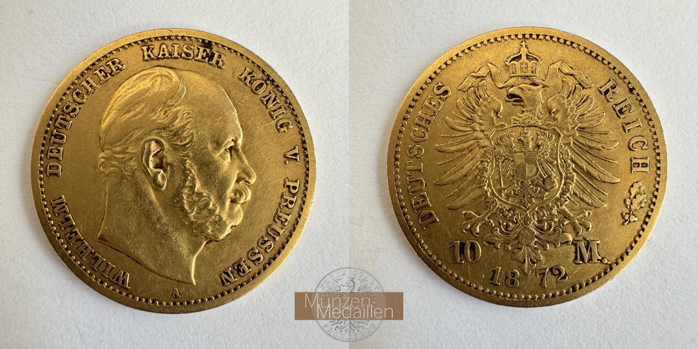 Preussen, Kaiserreich  10 Mark MM-Frankfurt KM#502 Feingold: 3,58g Wilhelm I 1872 A 