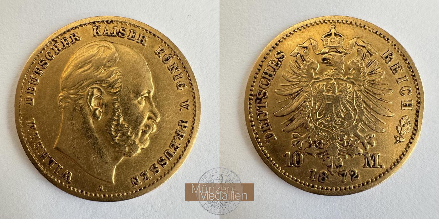 Preussen, Kaiserreich  10 Mark MM-Frankfurt KM#502 Feingold: 3,58g Wilhelm I 1872 A 