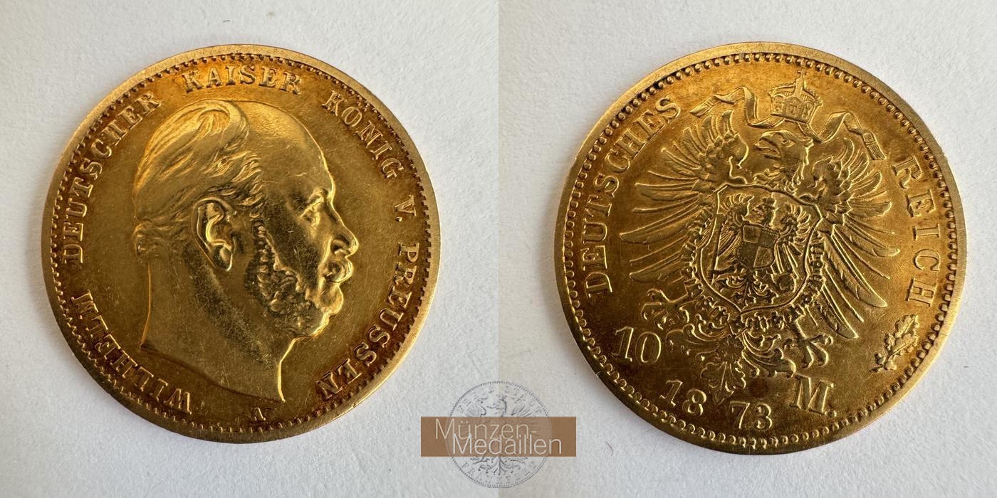Preussen, Kaiserreich  10 Mark MM-Frankfurt KM#502 Feingold: 3,58g Wilhelm I 1873 A 