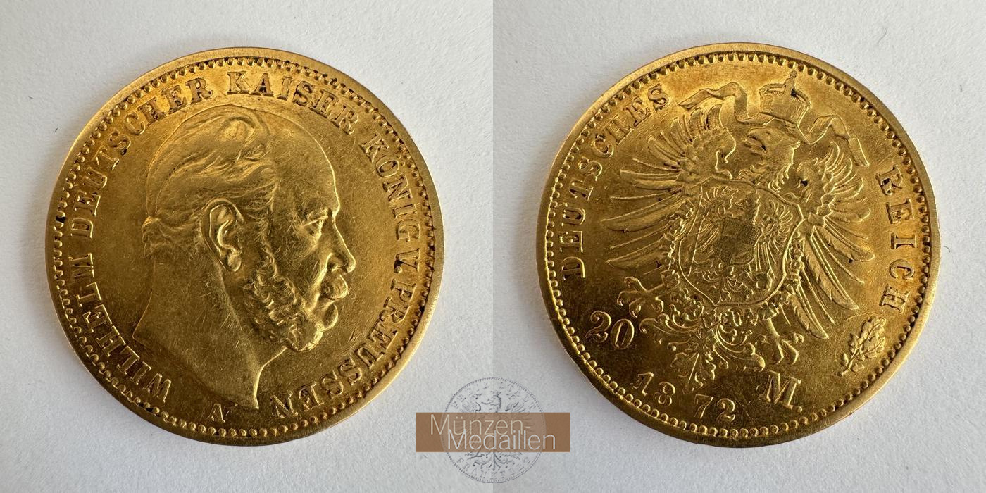 Deutsches Kaiserreich Preußen, MM-Frankfurt KM#501 Feingold: 7,17g Wilhelm I 20 Mark 1872 A 