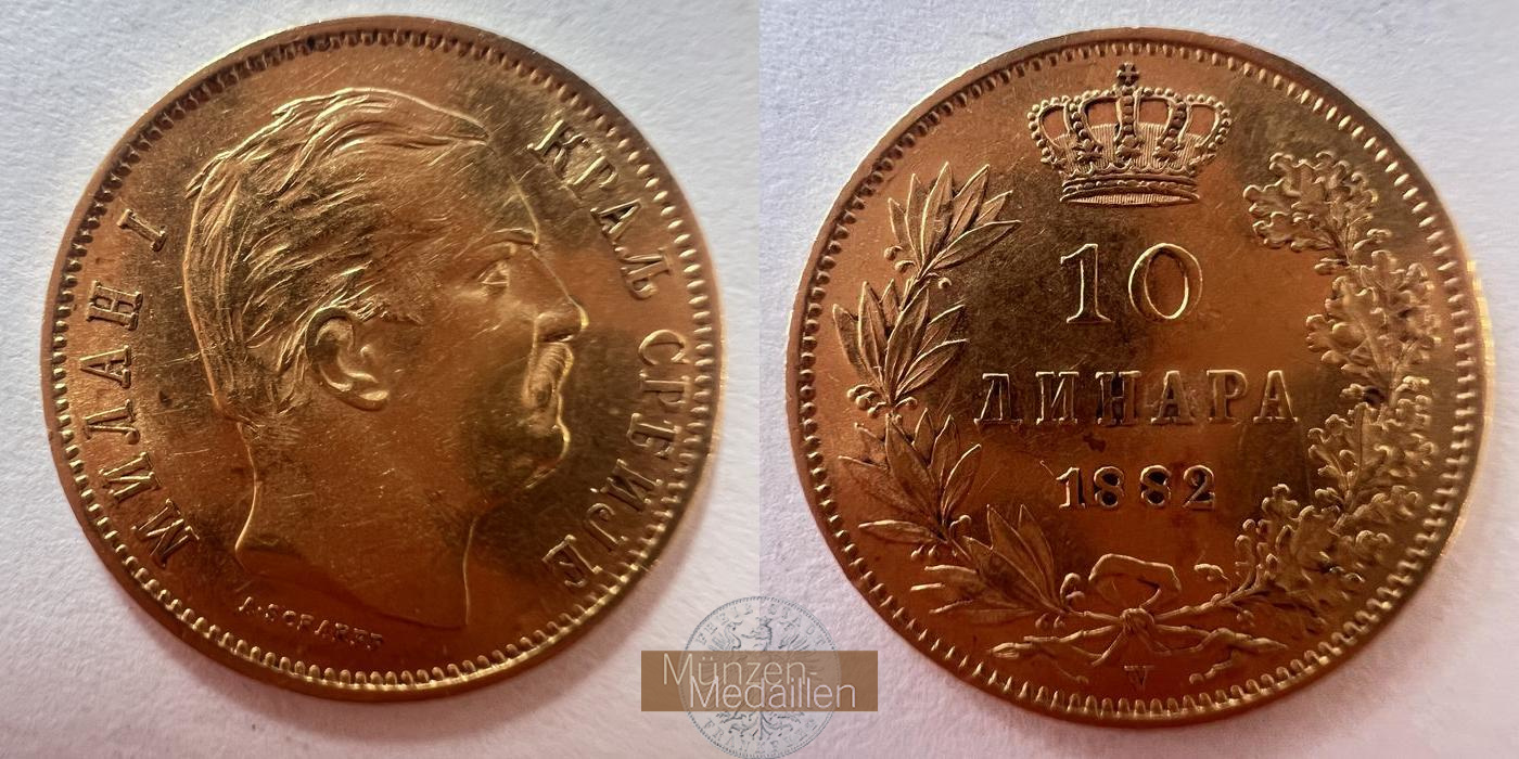  Serbia 10 Dinars - Milan I 1882 MM-FRANKFURT KM#16 Feingold: 2,9g   