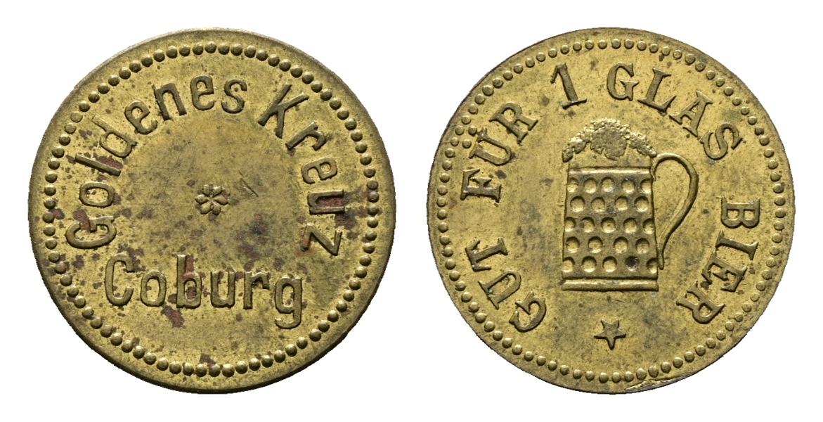  Bayern; Coburg; Goldenes Kreuz Coburg; Gut für 1 Glas Bier; Menzel 4557.1   